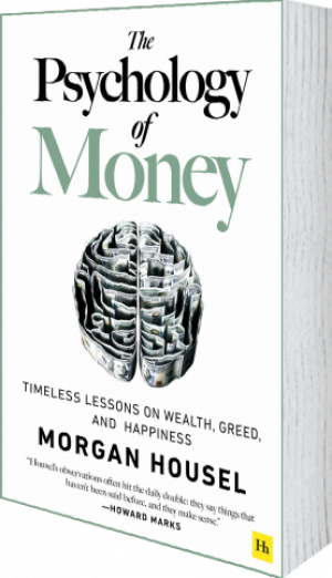 The Psychology of Money by Morgan Housel - Paul Miller